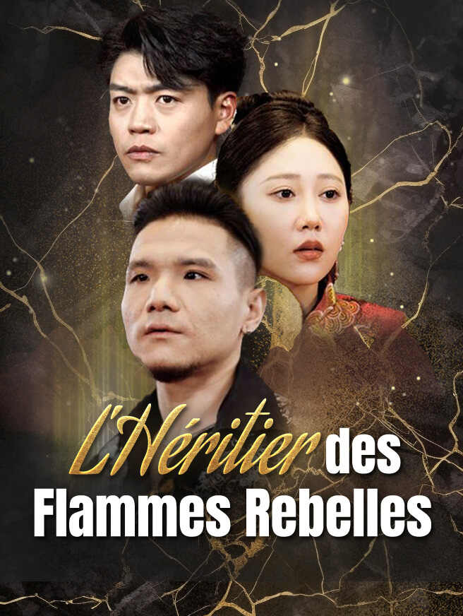 L'Héritier des Flammes Rebelles
