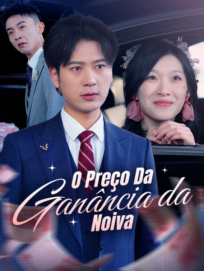 O Preço Da Ganância da Noiva