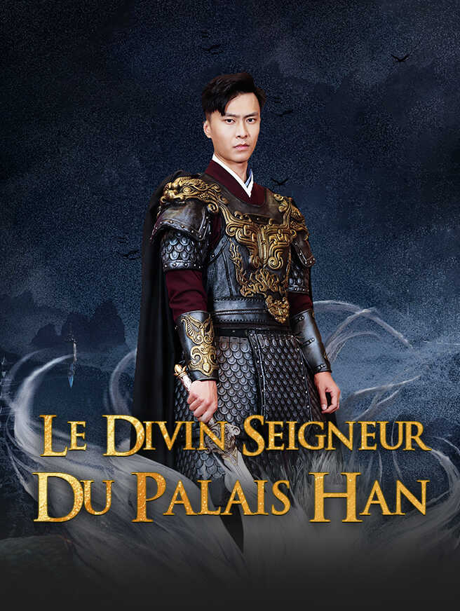 Le Divin Seigneur du Palais Han