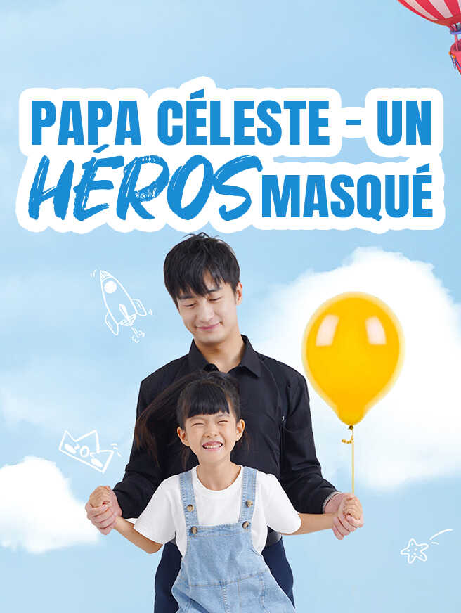 Papa Céleste - Un Héros Masqué