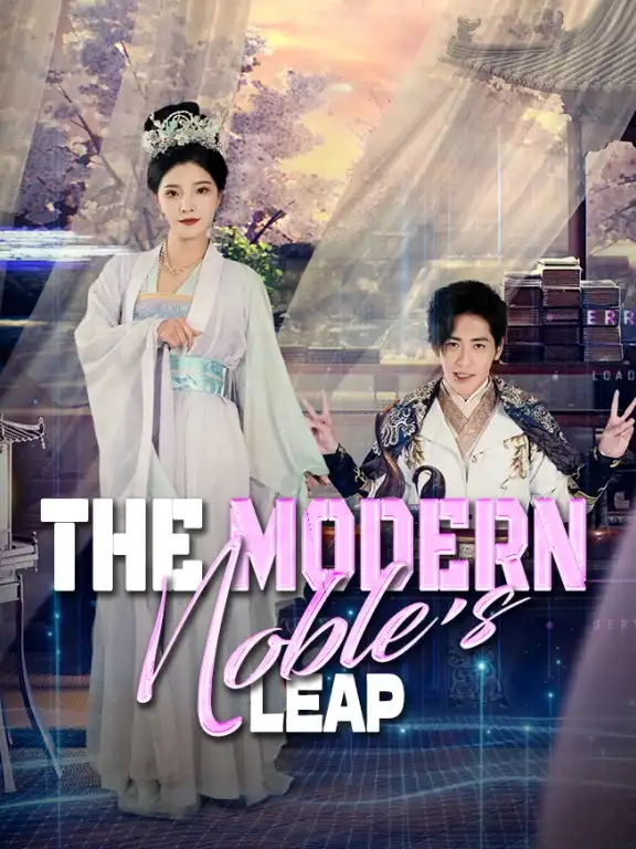The Modern Noble's Leap Episode 1