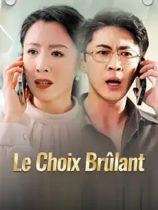 Le Choix Brûlant