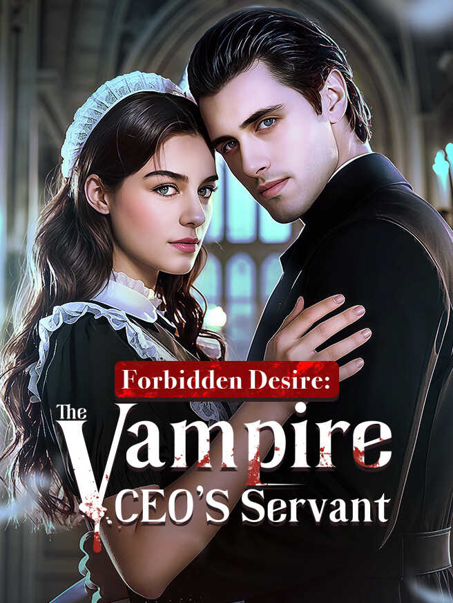 Forbidden Desire: The Vampire CEO's Servant
