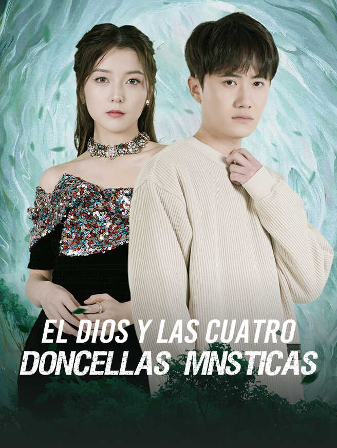 El Dios y las Cuatro Doncellas Místicas