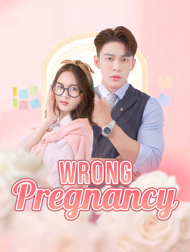 Wrong Pregnancy