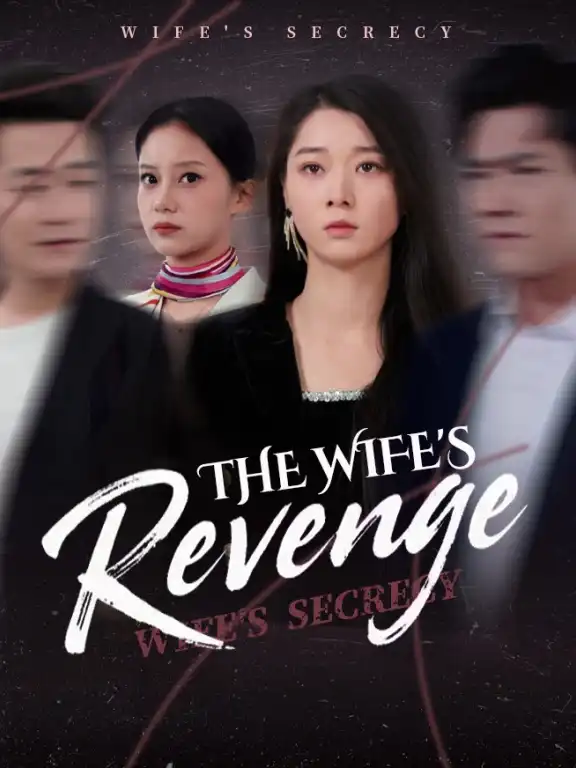 The Wife's Revenge Episode 1