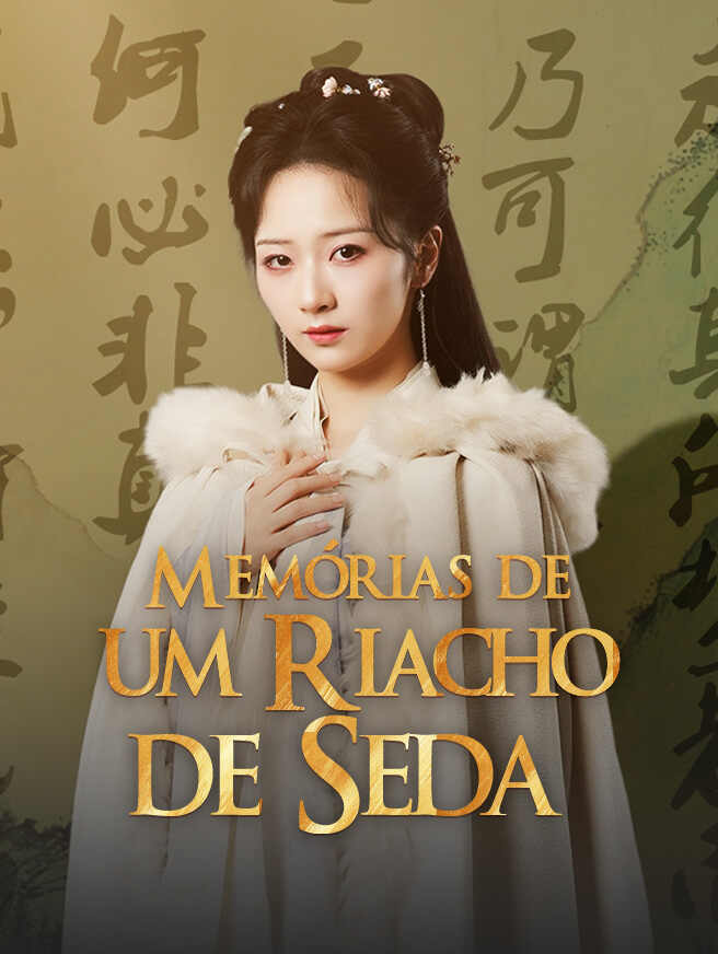 Memórias de um Riacho de Seda