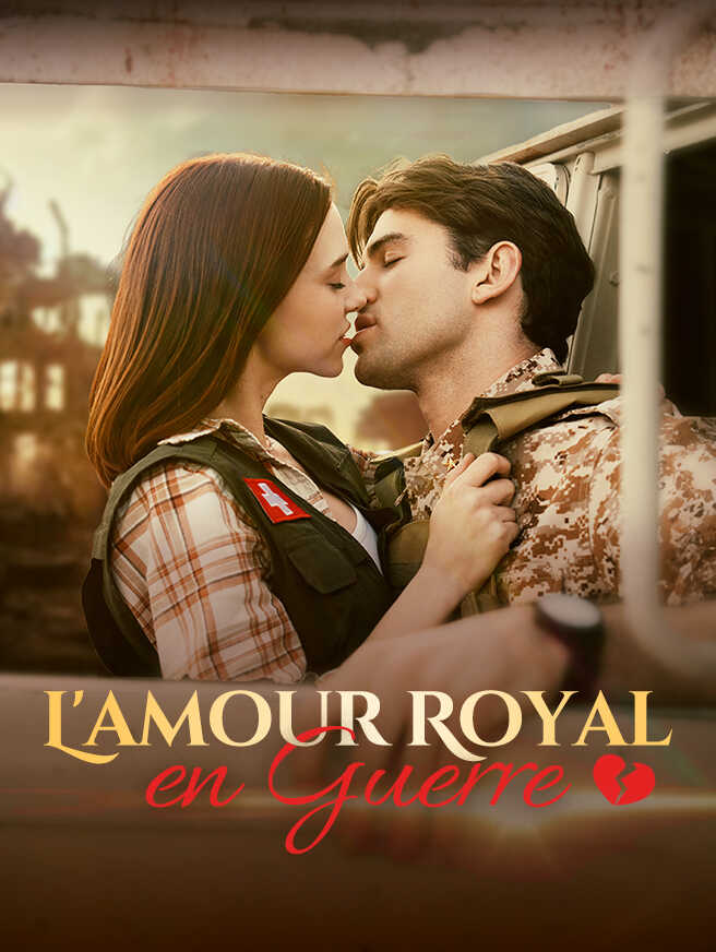 L'Amour Royal en Guerre