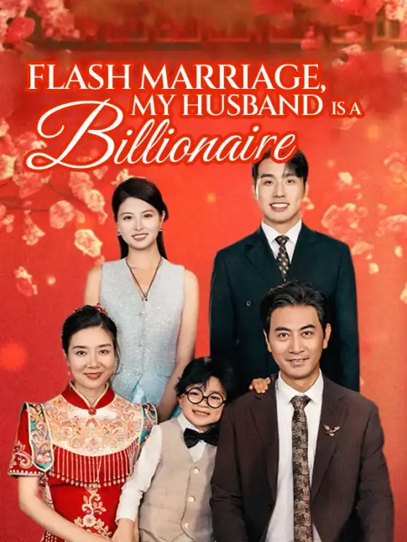 Flash Marriage, My Husband Is A Billionaire Episode 1