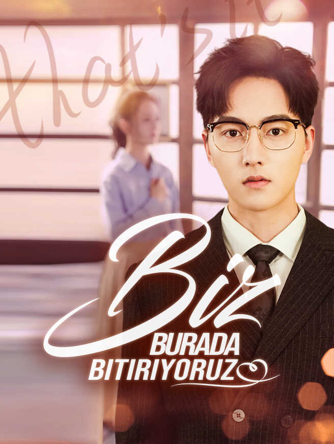 Biz Burada BitiriyoruzTüm Bölümleri Ücretsiz İzle