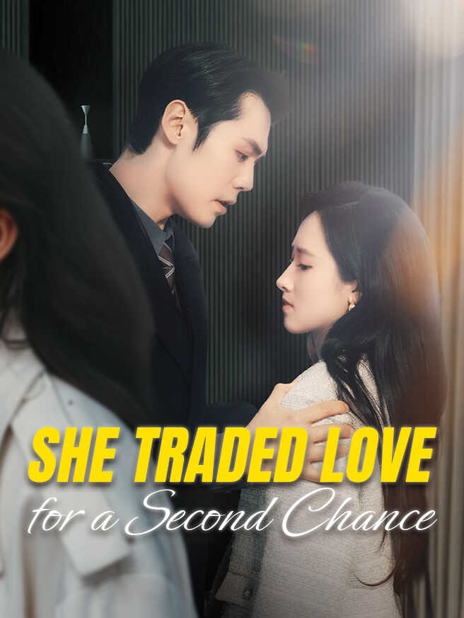 She Traded Love For A Second Chance cover