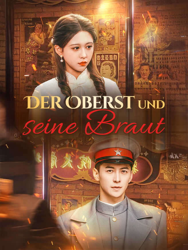 Der Oberst und seine Braut