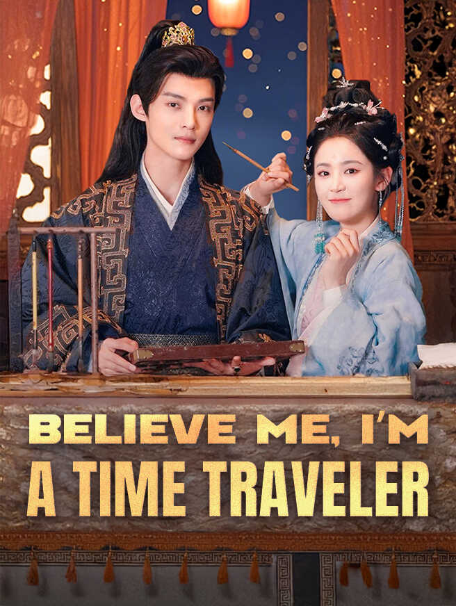 Believe Me, I'm a Time Traveler