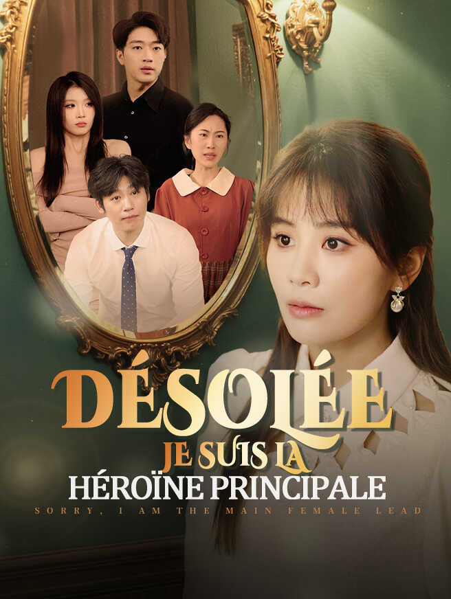 Désolée, Je suis la Héroïne Principale