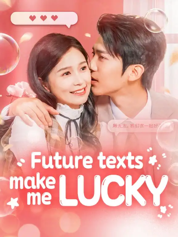 Future Texts Make Me Lucky Episode 1