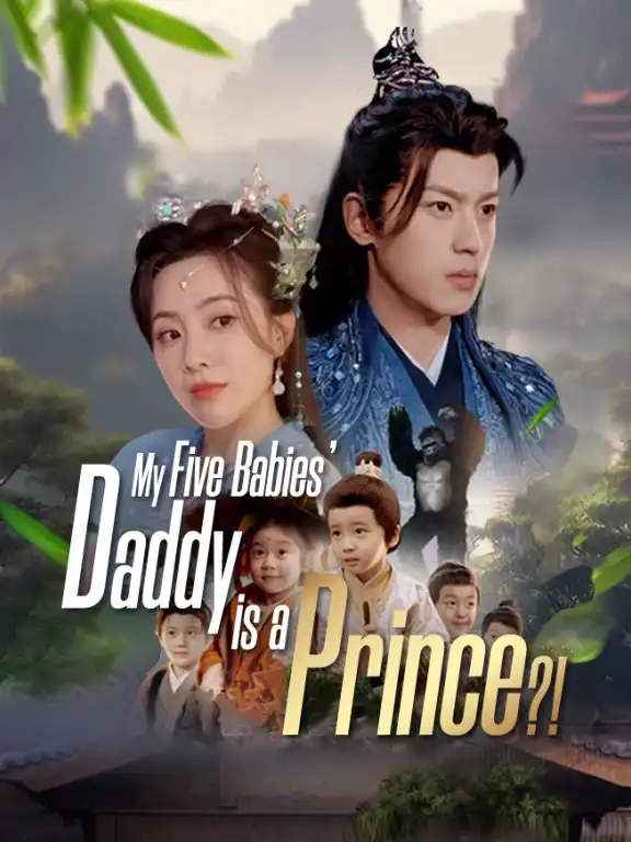 My Five Babies' Daddy is a Prince?! Episode 1