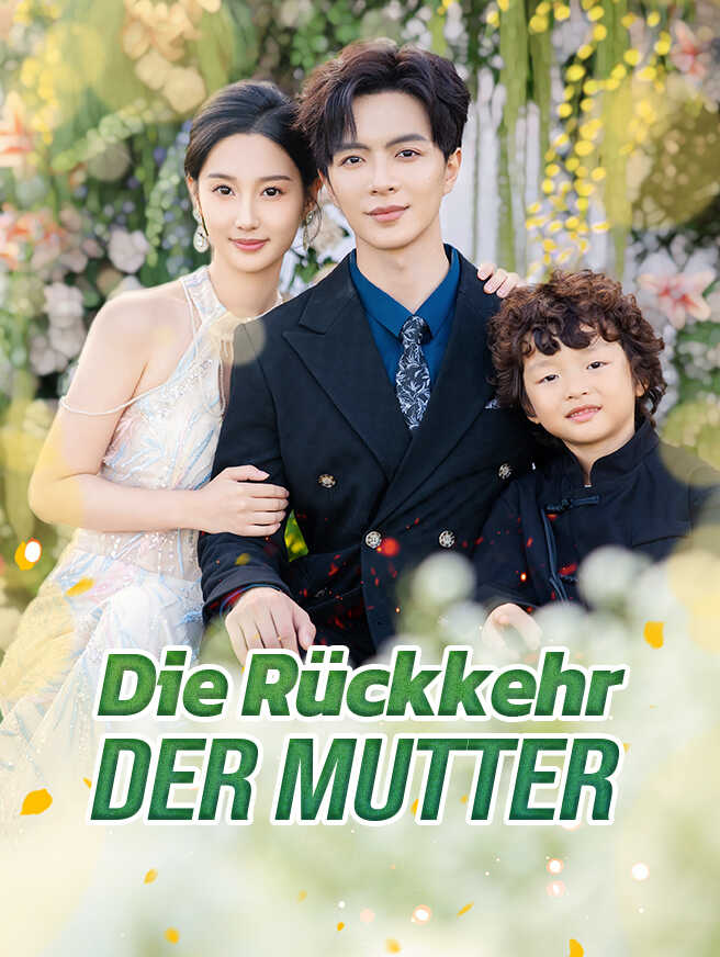 Die Rückkehr der Mutter
