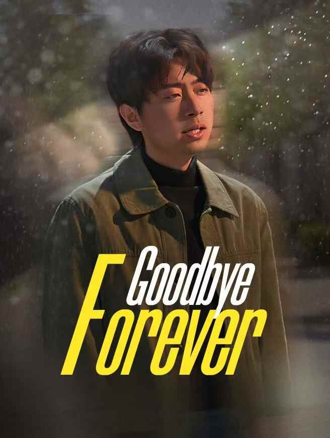 Goodbye Forever