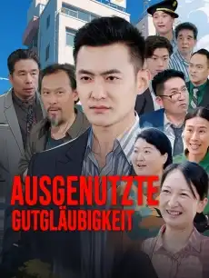 Ausgenutzte Gutgläubigkeit