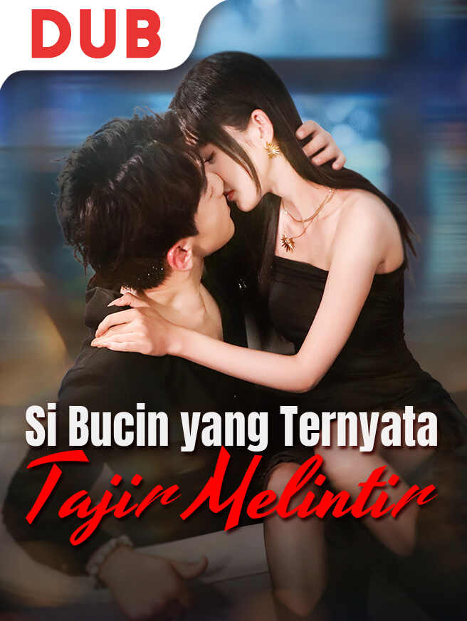 Si Bucin yang Ternyata Tajir Melintir