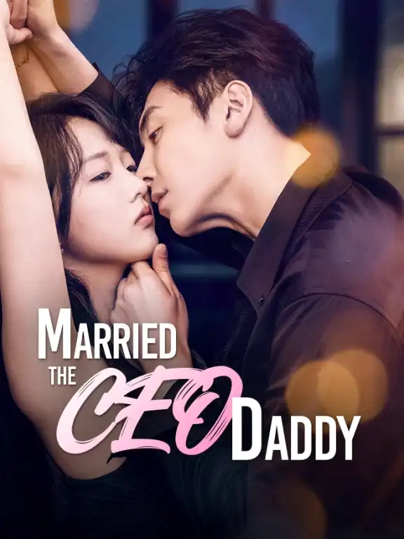 Married the CEO Daddy Episode 1