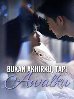 Bukan Akhirku, Tapi Awalku