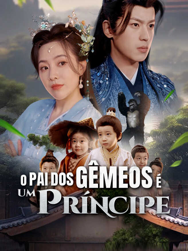 O Pai dos Gêmeos é um PríncipeAssista Todos os Episódios Gratuitamente