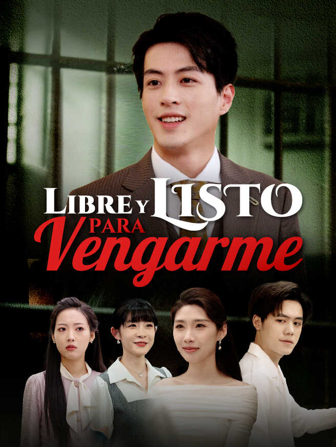 Libre y listo para vengarme