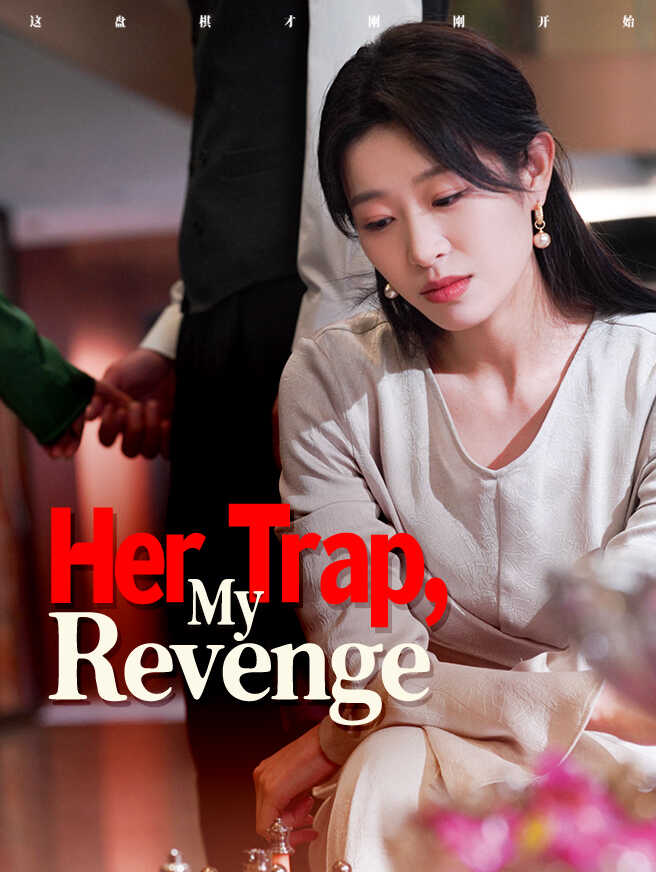 Her Trap, My Revenge