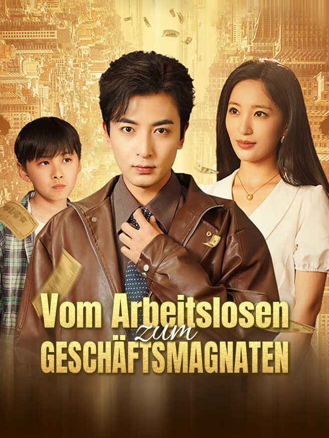 Vom Arbeitslosen zum Geschäftsmagnaten