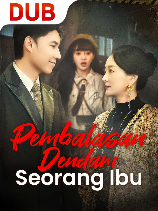 Pembalasan Dendam Seorang Ibu