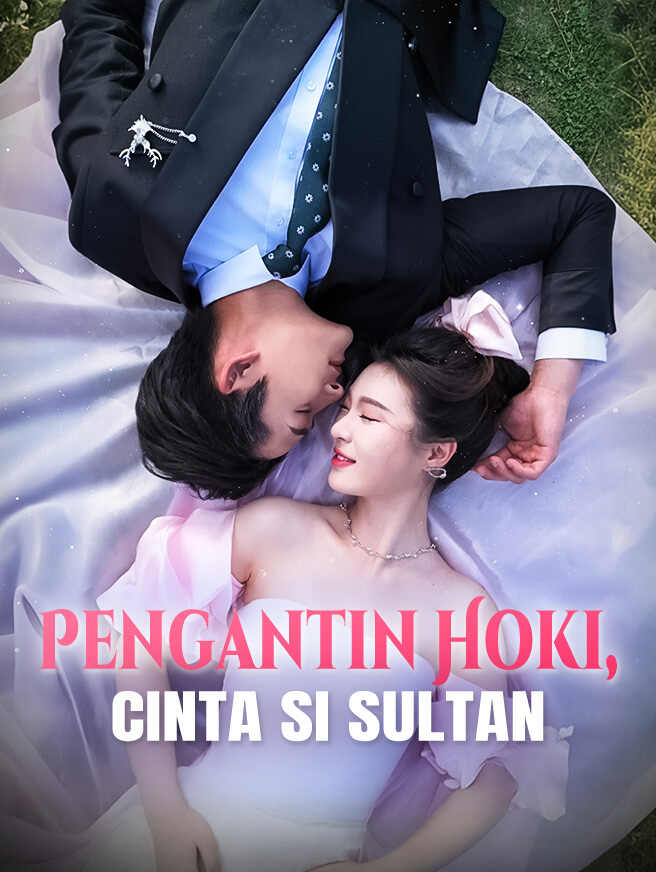 Pengantin Hoki, Cinta Si Sultan