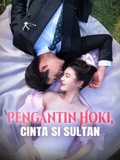 Pengantin Hoki, Cinta Si Sultan