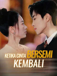 Ketika Cinta Bersemi Kembali