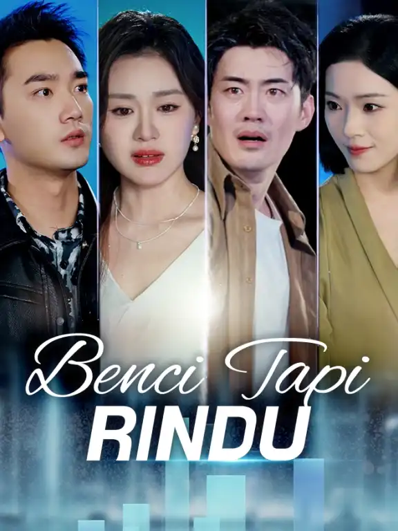 Benci Tapi Rindu Episode 1