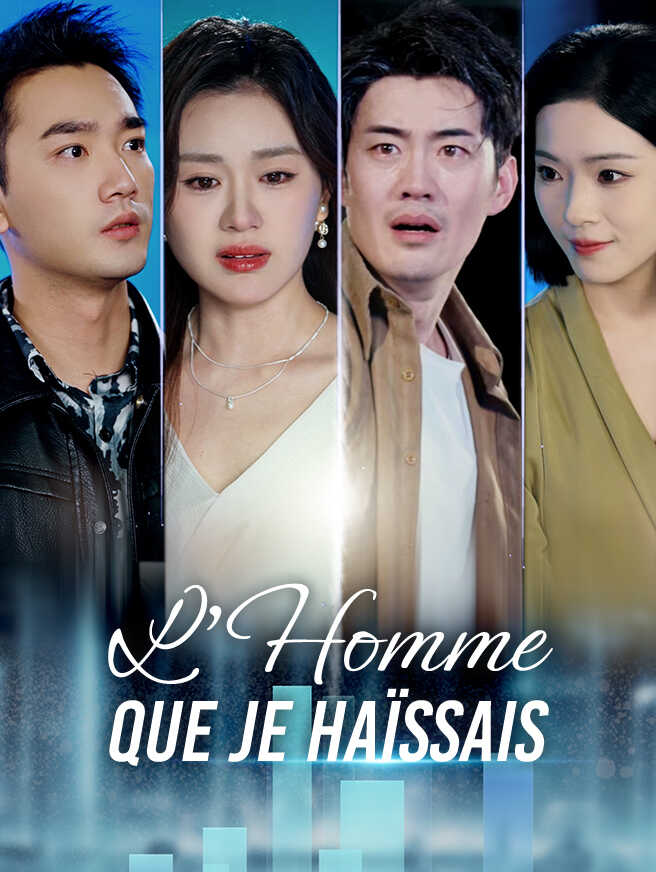 L’Homme que Je Haïssais