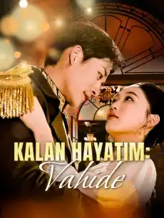 Kalan Hayatım: Vahide