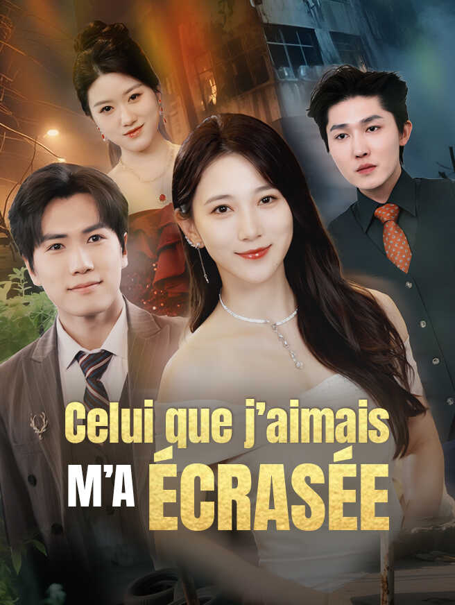 Celui que j’aimais m’a écrasée