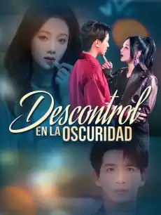 Descontrol en la oscuridad