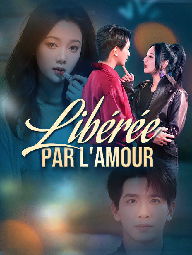 Libérée par l'Amour