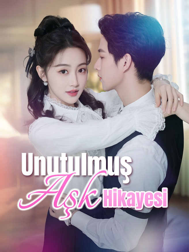 Unutulmuş Aşk Hikayesi