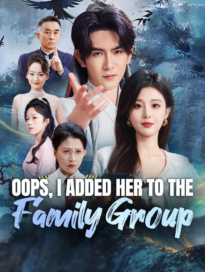Oops, I Added Her to the Family Group