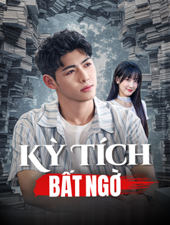 Kỳ Tích Bất Ngờ