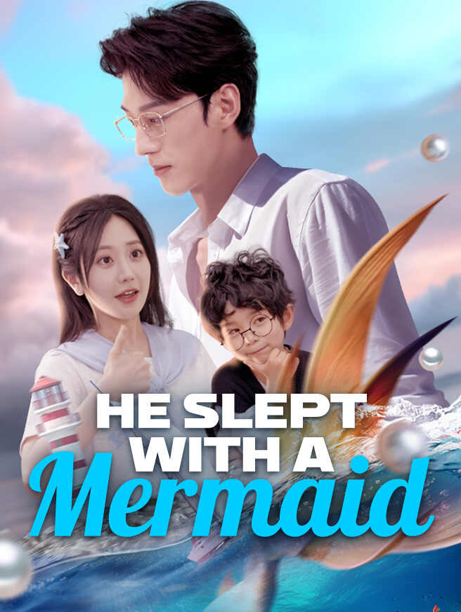 He Slept with a Mermaid