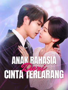 Anak Rahasia dari Cinta Terlarang