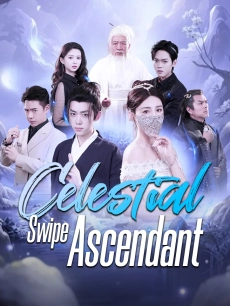 Celestial Swipe Ascendant