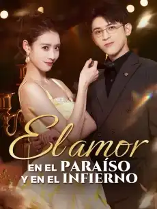 El amor en el paraíso y en el infierno