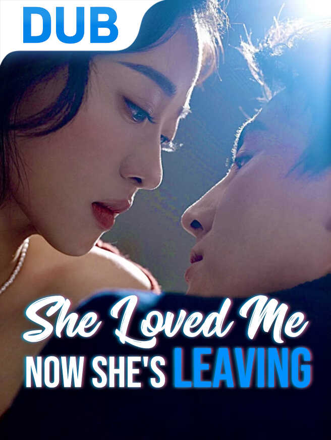 She Loved Me, Now She's Leaving