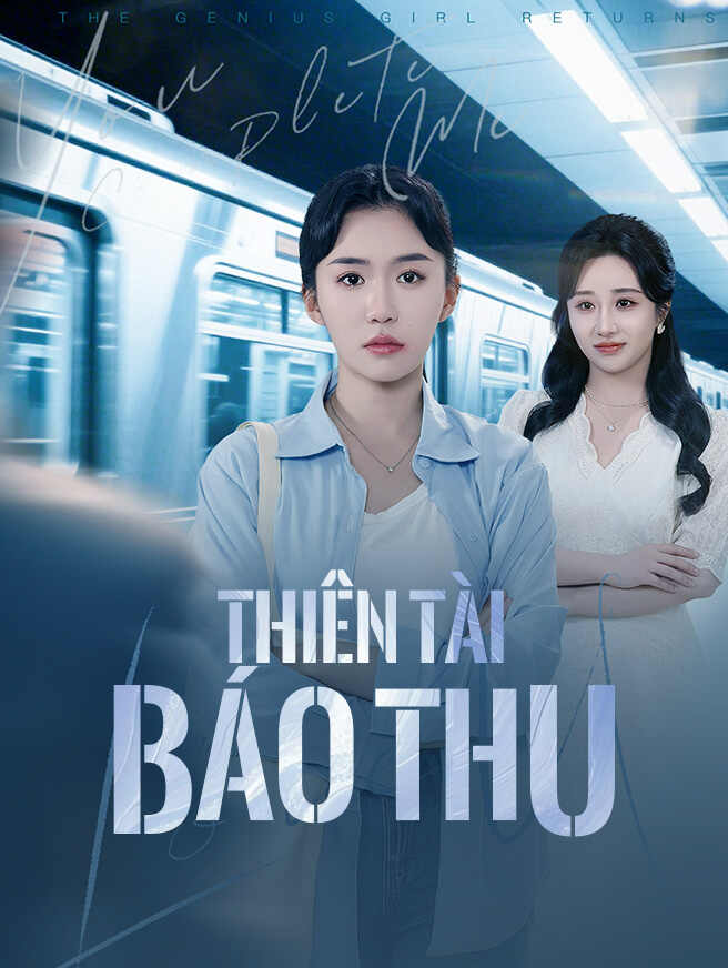 Thiên Tài Báo Thù