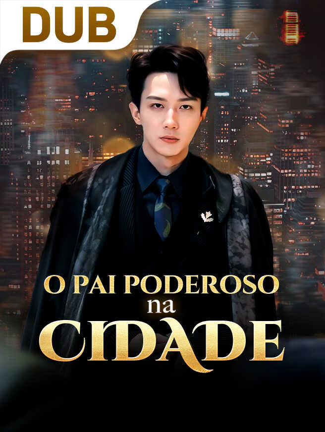 O Pai Poderoso na Cidade